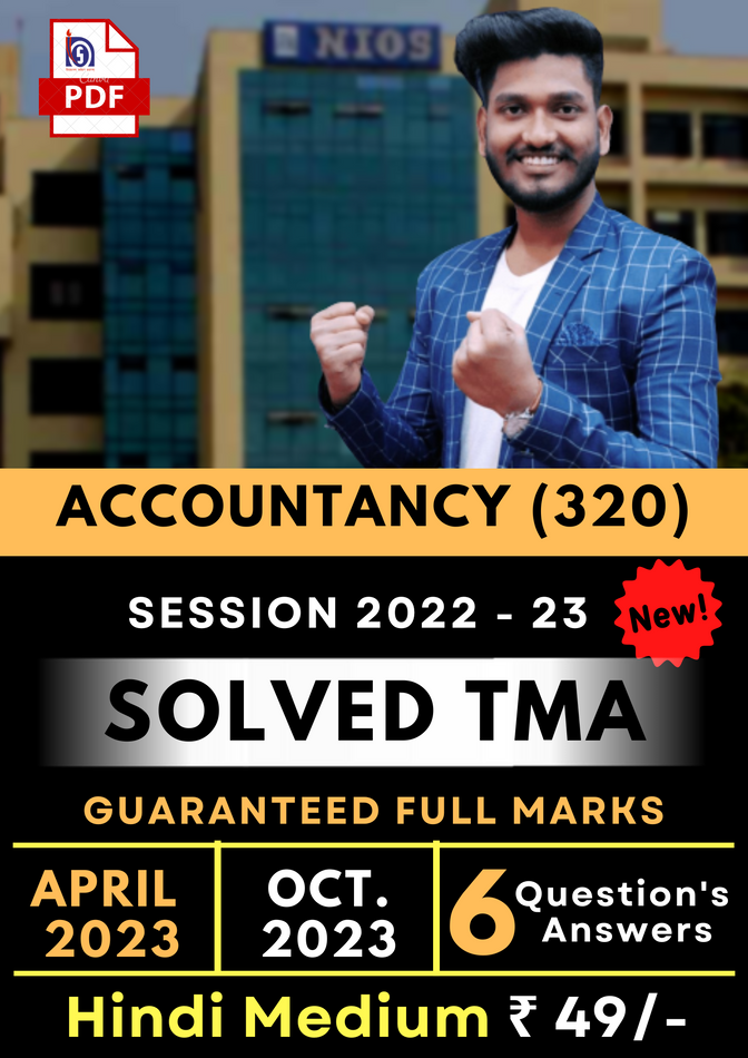 NIOS CLASS 12TH लेखांकन Accountancy (320) SOLVED TMA In Hindi Medium