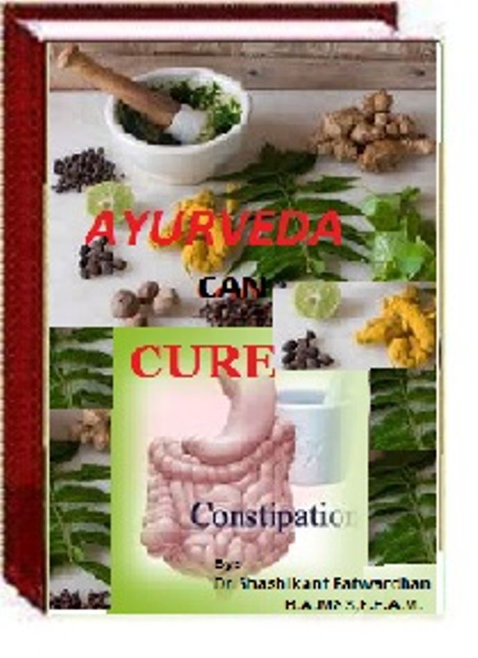 AYURVEDA CAN CURE CONSTIPATION