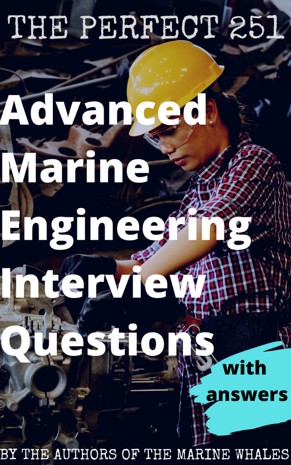 Advanced Marine Engineering Interview Questions