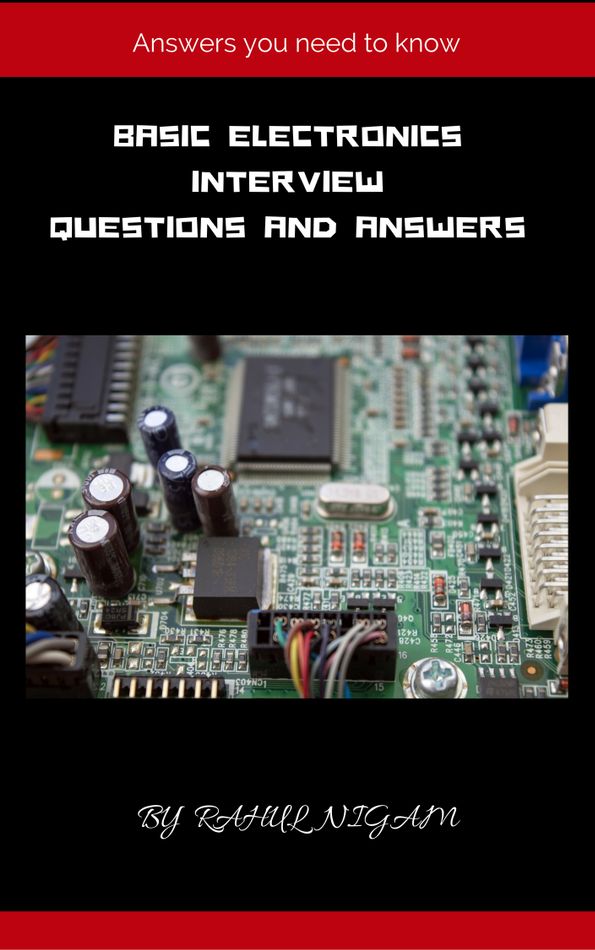  basic electronics interview questions and answers