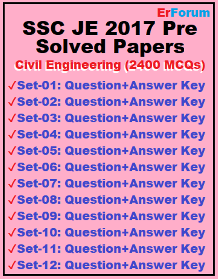SSC JE Civil 2017 Official All Shift Solved Papers
