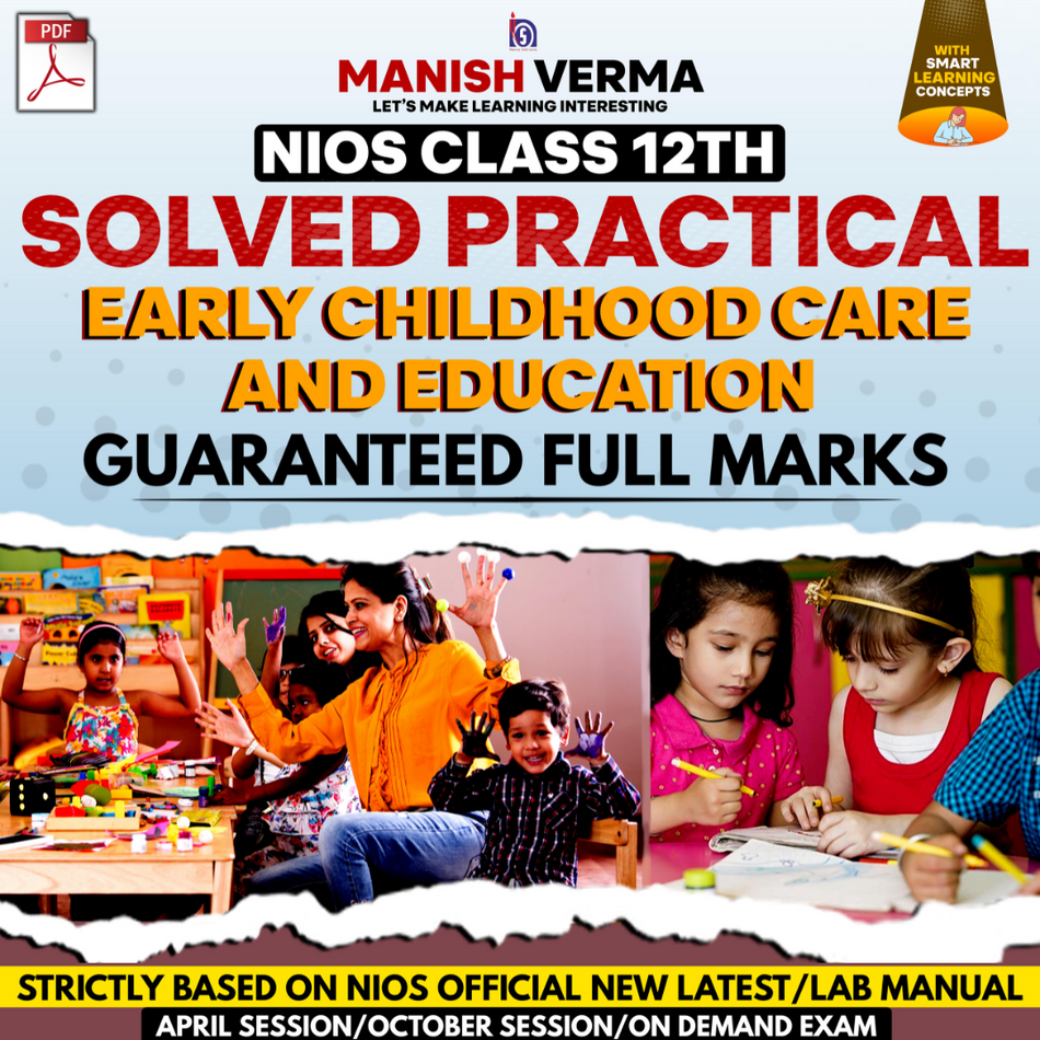 Nios Class 12th ECCE (376) Practical File With Solutions in English Medium