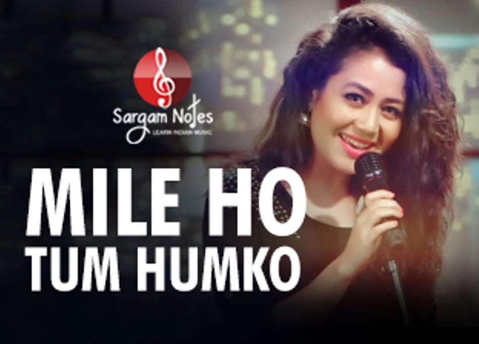 Mile Ho Tum Humko Lyrics Download