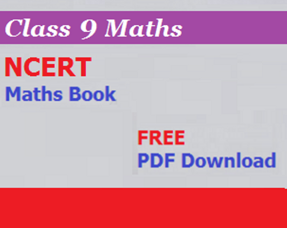 NCERT CLASS 9 MATHS BOOK DOWNLOAD